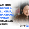 Dari Hobi Jadi Duit