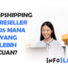 Dropshipping vs Reseller 2025 Mana yang Lebih Cuan