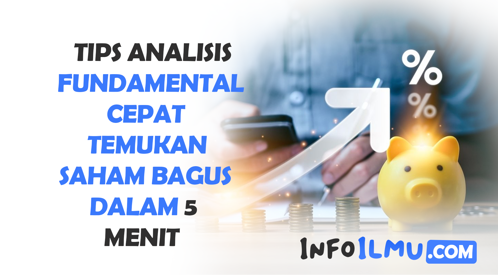 Tips Analisis Fundamental Cepat